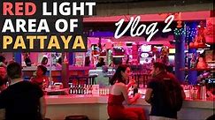 Pattaya - Red Light, Walking Street, Night Clubs, Parties, Cheap Hotels, Food - Everything To Know