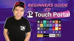 How to Set-up Touch Portal | A Beginners Guide Part 1