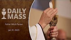 Catholic Daily Mass - Daily TV Mass - February 4, 2024
