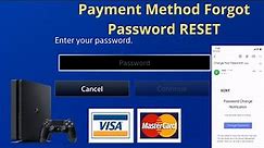 PS4 Remove Payment Method - Forgot Password & How to Reset Password