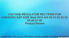 VOLTAGE REGULATOR RECTIFIER FOR KAWASAKI KAF 620E Mule 3010 4x4 93 01 02 03 04 05 06 07 08 Review - video Dailymotion