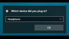 How to disable “Which device did you plug in?” prompt?