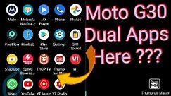 How To Access Dual Apps On Motorola Moto G30??? No Need To Root With An Amazing App