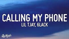Lil Tjay - Calling My Phone (Lyrics) (feat. 6LACK)