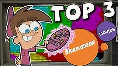 Top 3 Nickelodeon Movies