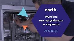 Jak wymienić rurę ramienia spryskiwacza w zmywarce? Części zamienne do AGD. | North.pl
