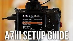Sony a7III - How I Setup for Photos & Videos | SETUP GUIDE AND MENU SETTINGS