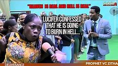HEAVEN IS REAL AND HELL IS REAL, LUCIFER CONFESSED THAT HE IS GOING TO BURN IN HELL...