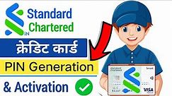 standard chartered credit card pin generation & activation
