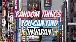 Random things in Japan #japan #travel #traveltheworld #facebookreels #trendingreels | Japan On