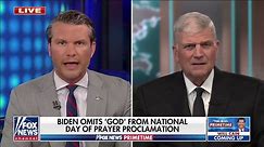 Franklin Graham reacts to Biden omitting 'God' from National Day of Prayer