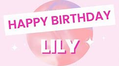 Happy Birthday Lily Song