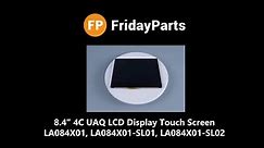 8.4" 4C UAQ LCD Display Touch Screen LA084X01 for Chrysler Dodge Jeep Uconnect 4C Radio Navigation