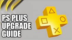 How to Upgrade Your PS PLUS Tier? Playstation Plus Tiers Upgrade Guide - Essential, Extra, Premium