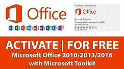 How To Activate Microsoft Office 2010/2013/2016 Without Any Product Key FREE PERMANENTLY(reupload)