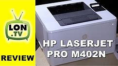HP LaserJet Pro M402n Laser Printer Review - Black and White / Monochrome