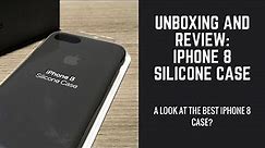 iPhone 8 Silicone Case Unboxing And Review (Best iPhone Case Ever?)