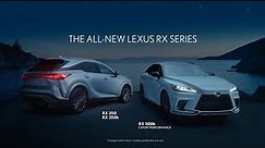 The All-New Lexus RX Series | Time for Possibility