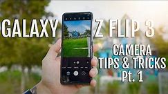 Samsung Galaxy Z Flip 3 Camera Tips and Tricks Part 1