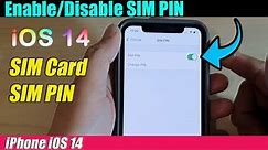 iPhone iOS 14: How to Enable/Disable SIM PIN