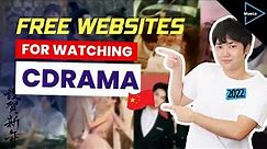 5 Best Websites to Watch Chinese Drama Online for Free 2022 + How to Watch Tutorial | Donald Mueca