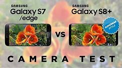 Samsung Galaxy S8 vs Galaxy S7 Camera Test Comparison