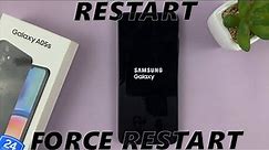 Samsung Galaxy A05s: How To Restart / Force Restart