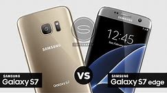 Samsung Galaxy S7 vs S7 Edge - What's different?