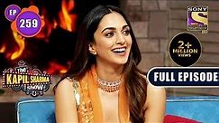 The Kapil Sharma Show Season 2 | Kiara Advani Is Back Again | Ep 259 | Full Episode | 5 June 2022