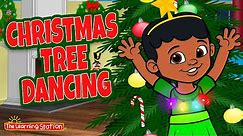 Christmas Tree Dancing🎄 Christmas Music for Kids 🎄 Merry Xmas Songs by The Learning Station