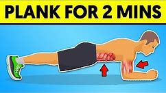 I Did a 2 Minute Plank Every Day And This Is What Happened To My Body