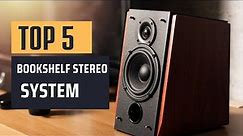 ✅ Best Bookshelf Stereo System of 2023: Here's What You Need to Know!