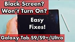 Galaxy Tab S9/S9+j/Ultra: Black Screen? Won't Turn On? Easy Fixes!