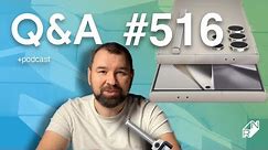 Dlaczego czekam z recenzją Galaxy S24 Ultra? - Q&A #516