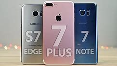 iPhone 7 Plus vs Samsung Galaxy S7 Edge & Note 7 Full Comparison!
