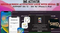 SMD ACTIVATOR iCloud, Bypass hello screen/ Activation lock - iphone lock to owner with Signal