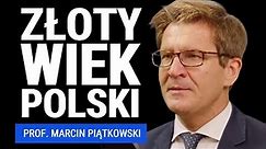 Prof. Marcin Piątkowski:Dlaczego Polsce się udało?O reformach Balcerowicza, kulturze i nowym rządzie