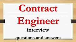 Contract Engineer Interview questions and answers