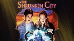 The Shrunken City | Full Movie | Michael Malota | Agnes Bruckner | Steve Valentine | Ray Laska