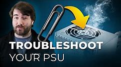 How to troubleshoot your broken PSU