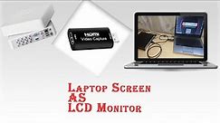 how to watch dvr on laptop without monitor || Laptop Screen as LCD monitor || HDMI VIDEO CAPTURE
