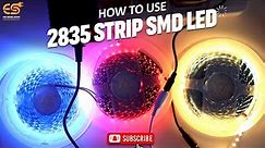 How To Use 2835 Strip Smd Led 120 Led Roll Of 5 Meter || Best Strip Light For Profile Lighting