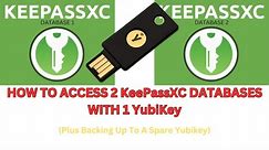 How To Access 2 KeePassXC Databases With 1 YubiKey