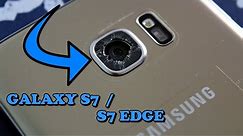 Samsung Camera Glass Repair (S7/S7 EDGE)