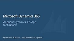 All About Microsoft Dynamics 365 App for Outlook