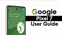 Google Pixel 7 for Beginners (Learn the Basics in Minutes) | Pixel 7 Pro Tutorial | H2TechVideos