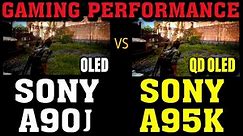 Sony A95K vs Sony A90J | Sony A95K Gaming Review | Best Sony OLED TV 2022 | Sony A90J OLED Review