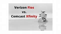 Verizon Fios vs Xfinity Internet | Which is Better?