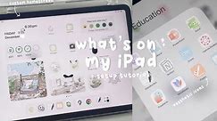 what's on my iPad + tutorial 🖇simple & minimal aesthetic, widgets, productive student apps & more
