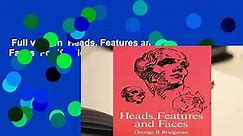 Full version Heads, Features and Faces For Kindle